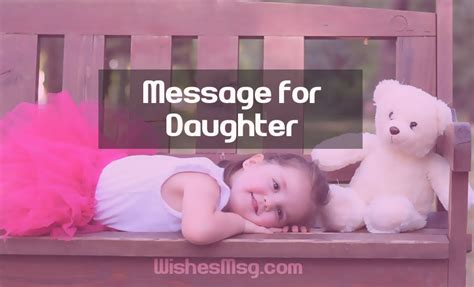 Message for Daughter To Show Love, Pride and。